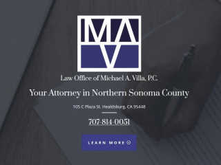 Law Office of Michael A Villa PC Propery Business Trust Estate Dispute Resolution